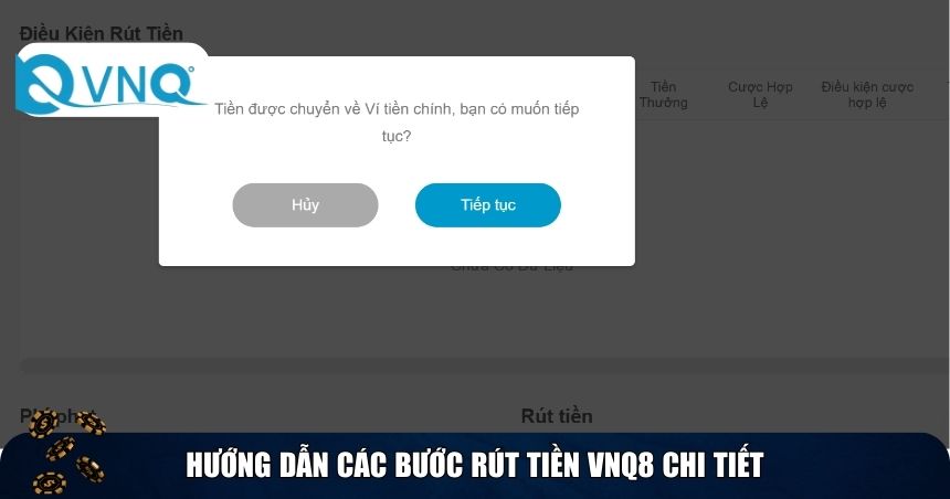 Hướng dẫn các bước rút tiền VNQ8 chi tiết