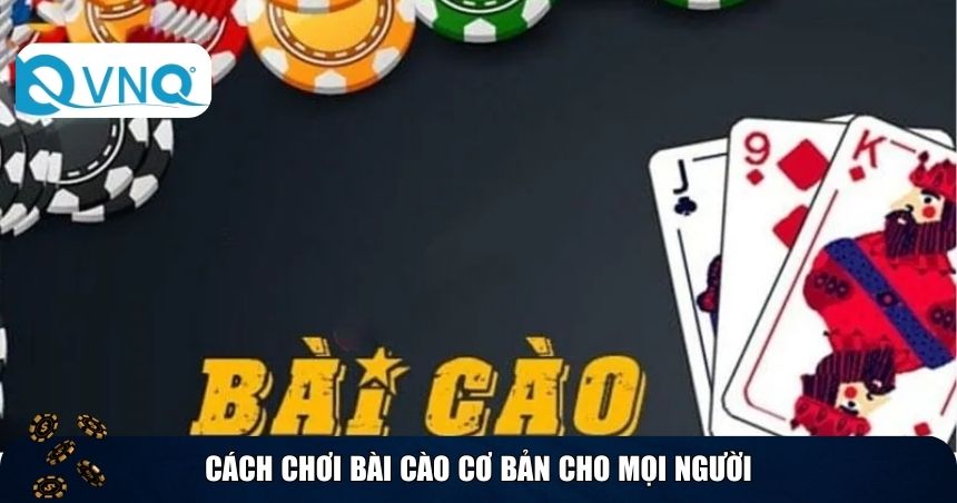 Cách chơi bài cào cơ bản cho mọi người