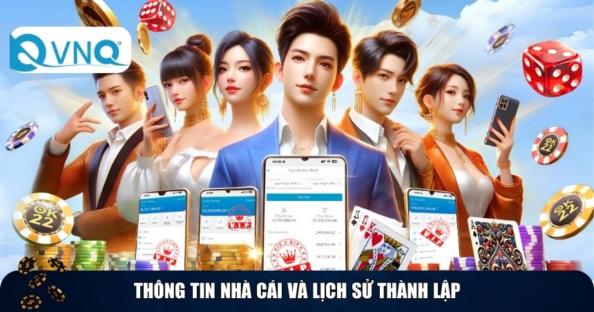 Thông tin nhà cái và lịch sử thành lập